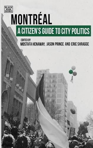 A Citizen's Guide to City Politics - Montreal