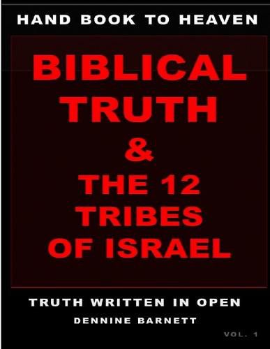 Cover image for Hand book to heaven biblical truth & the 12 tribes of Israel