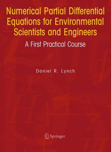Cover image for Numerical Partial Differential Equations for Environmental Scientists and Engineers: A First Practical Course