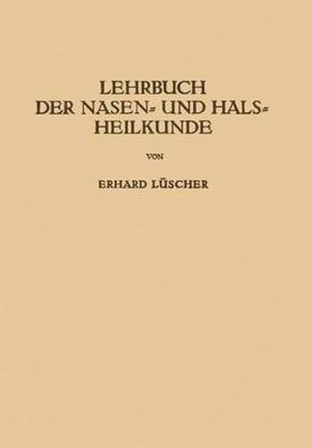 Cover image for Lehrbuch der Nasen- und Hals Heilkunde und der Endoskopie der Speiseroehre und der Luftwege