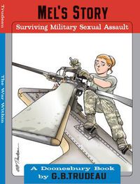 Cover image for Mel's Story: Surviving Military Sexual Assault