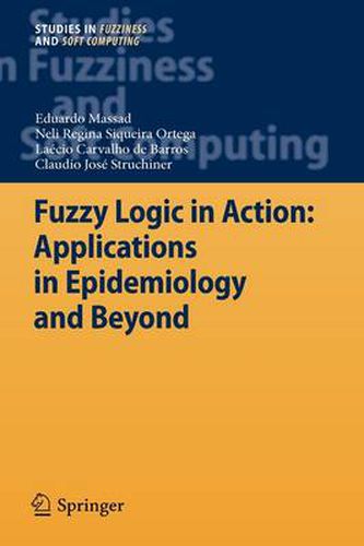 Cover image for Fuzzy Logic in Action: Applications in Epidemiology and Beyond