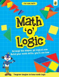 Cover image for Math-o-Logic (Fun with Maths)