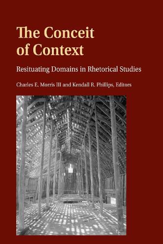 The Conceit of Context: Resituating Domains in Rhetorical Studies