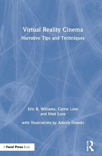 Cover image for Virtual Reality Cinema: Narrative Tips and Techniques