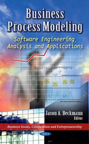 Cover image for Business Process Modeling: Software Engineering, Analysis & Applications