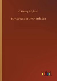 Cover image for Boy Scouts in the North Sea