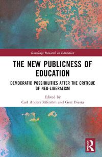 Cover image for The New Publicness of Education