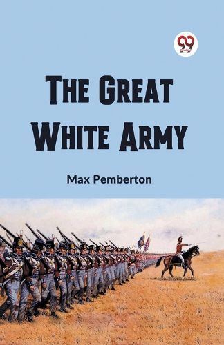 The Great White Army (Edition2023)