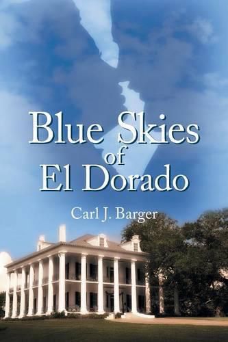 Cover image for Blue Skies of El Dorado