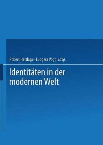 Identitaten in Der Modernen Welt