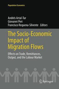 Cover image for The Socio-Economic Impact of Migration Flows: Effects on Trade, Remittances, Output, and the Labour Market