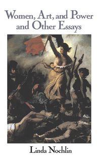 Cover image for Women, Art, And Power And Other Essays
