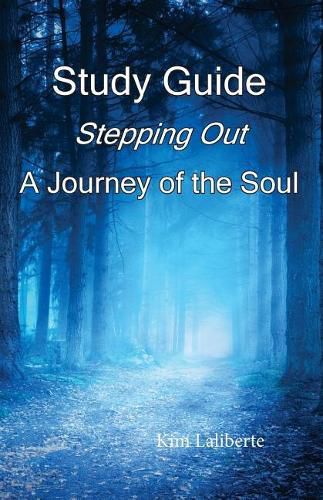 Cover image for Study Guide: Stepping Out, A Journey of the Soul