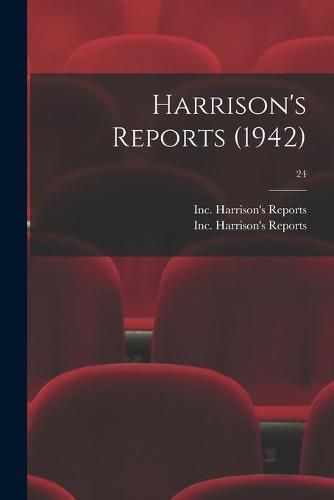 Cover image for Harrison's Reports (1942); 24