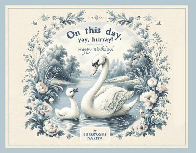 Cover image for On this day, yay, hurray! Happy Birthday!
