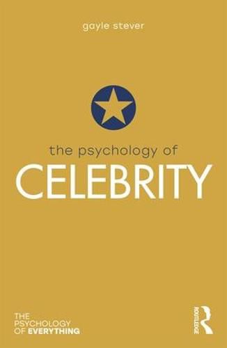 Cover image for The Psychology of Celebrity