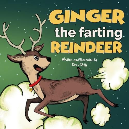 Cover image for Ginger the Farting Reindeer