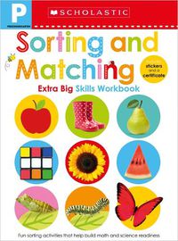 Cover image for Sorting and Matching Pre-K Workbook: Scholastic Early Learners (Extra Big Skills Workbook)