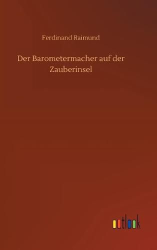 Cover image for Der Barometermacher auf der Zauberinsel