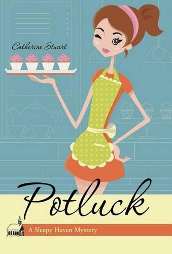 Cover image for Potluck: A Sleepy Haven Mystery