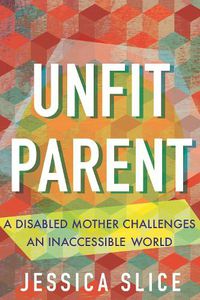 Cover image for Unfit Parent