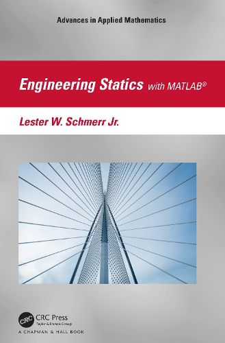 Engineering Statics with MATLAB (R)