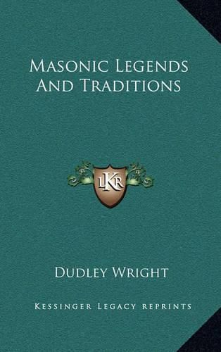 Cover image for Masonic Legends and Traditions