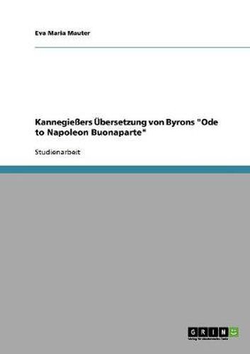 Cover image for Kannegiessers UEbersetzung von Byrons Ode to Napoleon Buonaparte