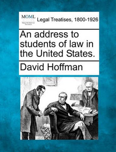An Address to Students of Law in the United States.