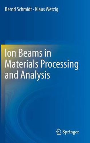 Cover image for Ion Beams in Materials Processing and Analysis