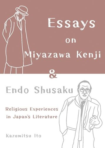 Cover image for Essays on Miyazawa Kenji and Endo Shusaku