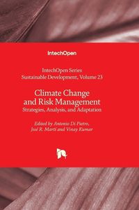 Cover image for Climate Change and Risk Management - Strategies, Analysis, and Adaptation