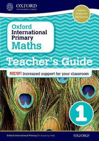 Cover image for Oxford International Primary Maths: Stage 1: First Edition Teacher's Guide 1