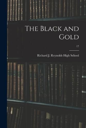 Cover image for The Black and Gold; 17