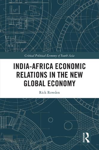 Cover image for India-Africa Economic Relations in the New Global Economy