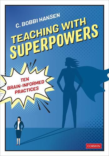 Teaching With Superpowers