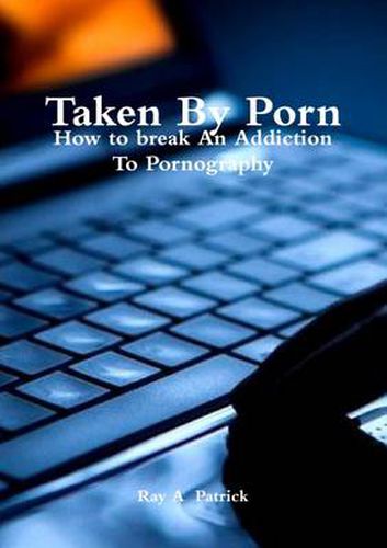Cover image for Taken by Porn Second Edition