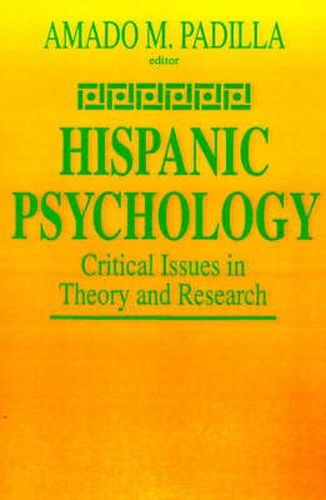 Cover image for Hispanic Psychology: Critical Issues in Theory and Research