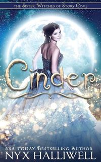 Cover image for Cinder, Sister Witches of Story Cove Spellbinding Cozy Mystery Series, Book 1