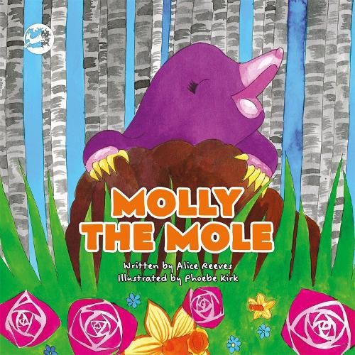 Cover image for Molly the Mole: A Story to Help Children Build Self-Esteem