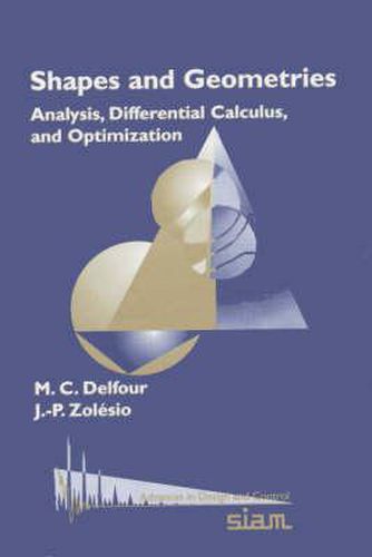 Cover image for Shapes and Geometries: Analysis, Differential Calculus, and Optimization