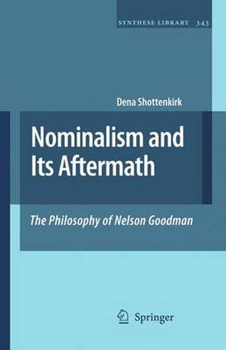 Cover image for Nominalism and Its Aftermath: The Philosophy of Nelson Goodman