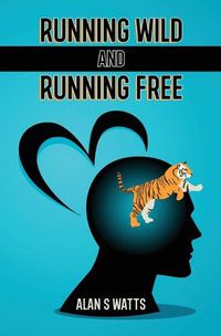 Cover image for Running Wild and Running Free