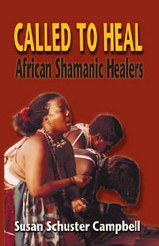 Called to Heal: African Shaman