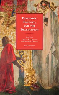 Cover image for Theology, Fantasy, and the Imagination