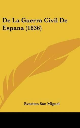 Cover image for de La Guerra Civil de Espana (1836)