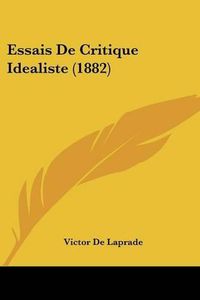 Cover image for Essais de Critique Idealiste (1882)