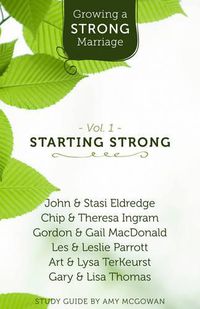 Cover image for Growing a Strong Marriage: Starting Strong