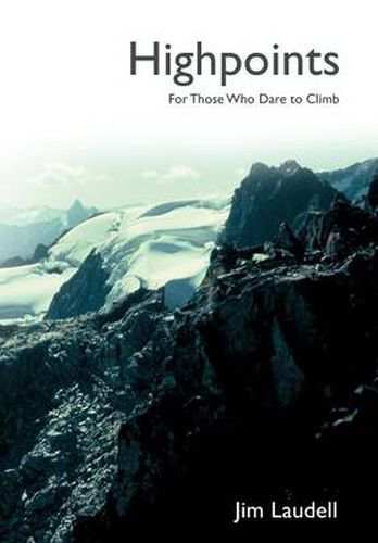 Cover image for Highpoints: For Those Who Dare to Climb